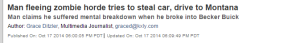 man fleeing zombie horde tries to steal car drive to montana